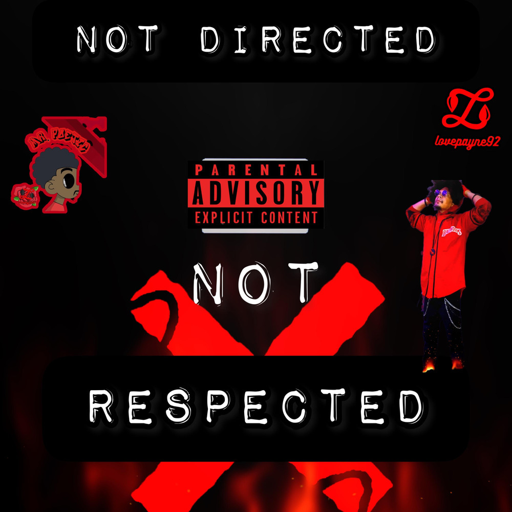 NOT Directed Not Respected (Explicit)