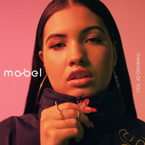 ดาวน์โหลดและฟังเพลง Thinking Of You (Stefan Ponce Remix) พร้อมเนื้อเพลงจาก Mabel