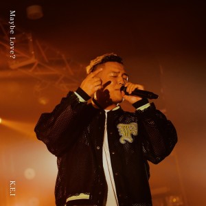 K.E.I的專輯Maybe Love?