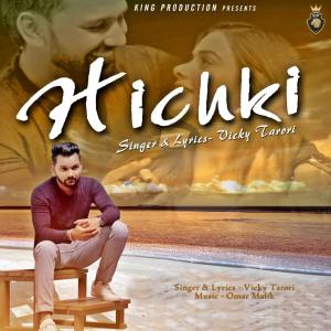 Dengarkan Hichki lagu dari Vicky Tarori dengan lirik