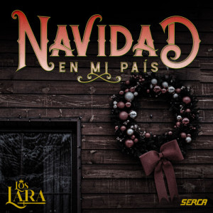 Listen to Navidad En Mi País song with lyrics from Los Lara