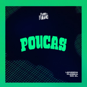 收聽Leozera的Poucas (Explicit)歌詞歌曲