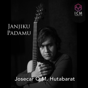 Dengarkan Janjiku Padamu lagu dari Josecar Q.M Hutabarat dengan lirik