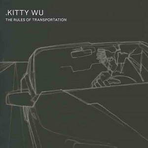 Kitty Wu的專輯The Rules Of Transportation