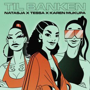 ดาวน์โหลดและฟังเพลง Til Banken (Explicit) พร้อมเนื้อเพลงจาก Natasja