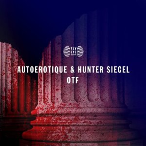 收聽Autoerotique的OTF (Original Mix)歌詞歌曲