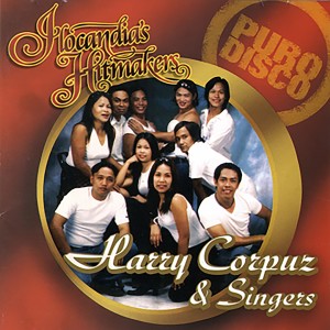 Harry Corpuz的專輯Ilocandia's Hitmakers: Puro Disco