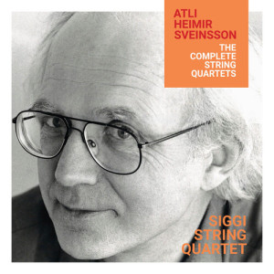 Siggi String Quartet的專輯Atli Heimir Sveinsson – The Complete String Quartets