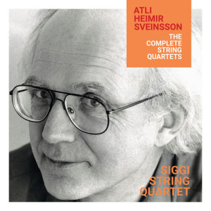 Album Atli Heimir Sveinsson – The Complete String Quartets from 