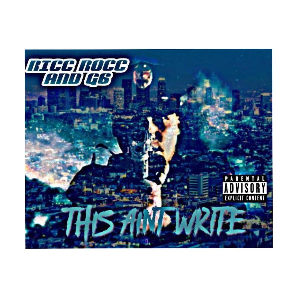 This Ain't Write (feat. G6) (Explicit)