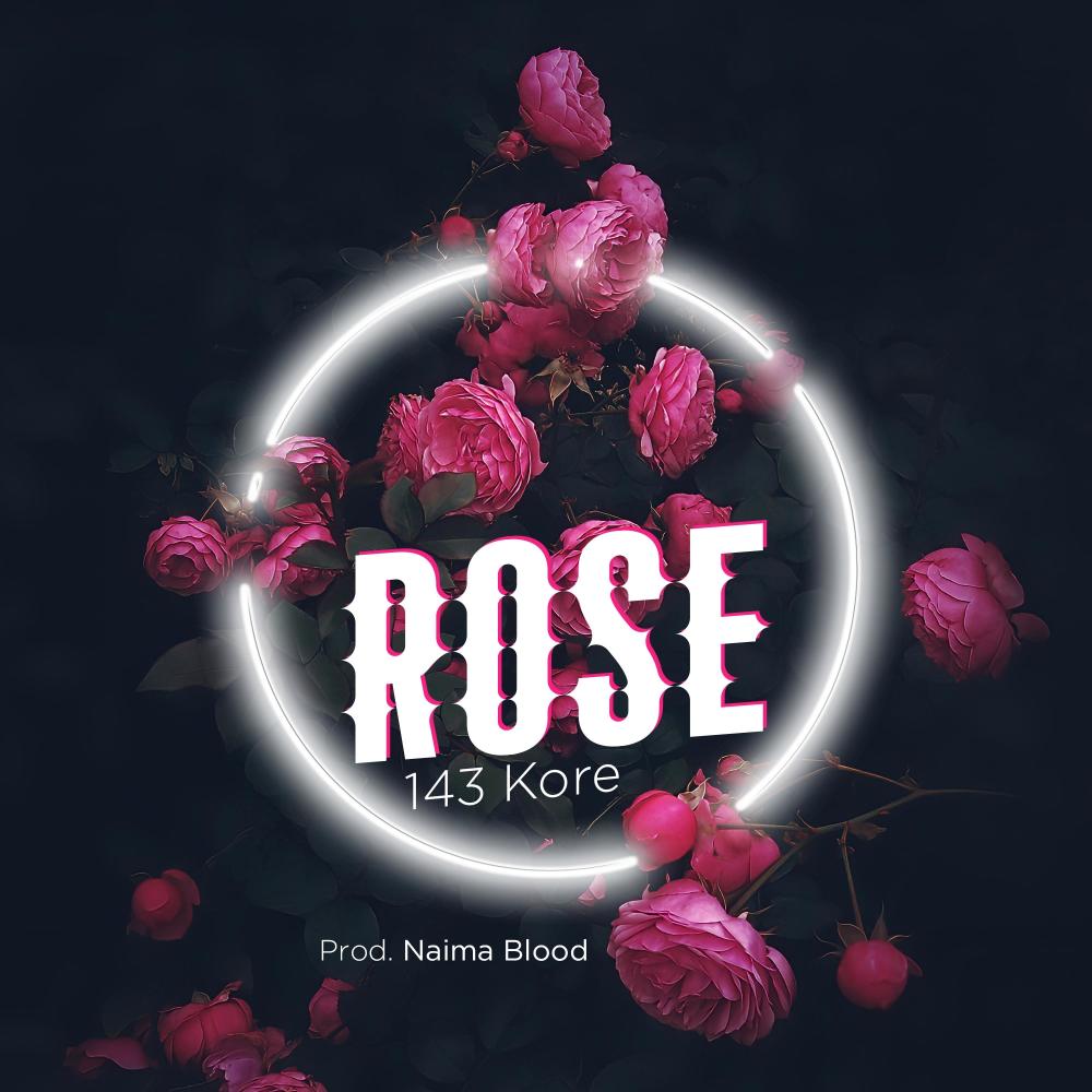 Rose (feat. Naima Blood)
