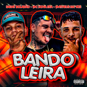 Sagat Boladão的專輯Bandoleira (Explicit)