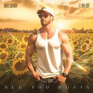 Album See You Again (Explicit) from David Shannon