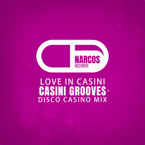 Album Love in Casini (Disco Casino Mix) from Casini Grooves