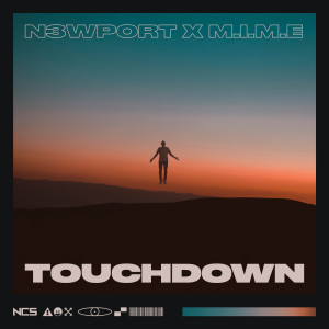 收聽N3wport的Touchdown歌詞歌曲