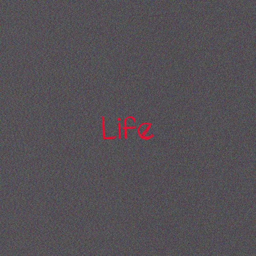 LIFE