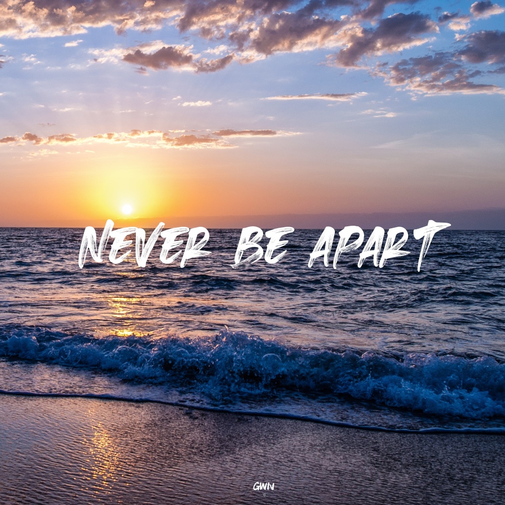 Never Be Apart (Instrumental)