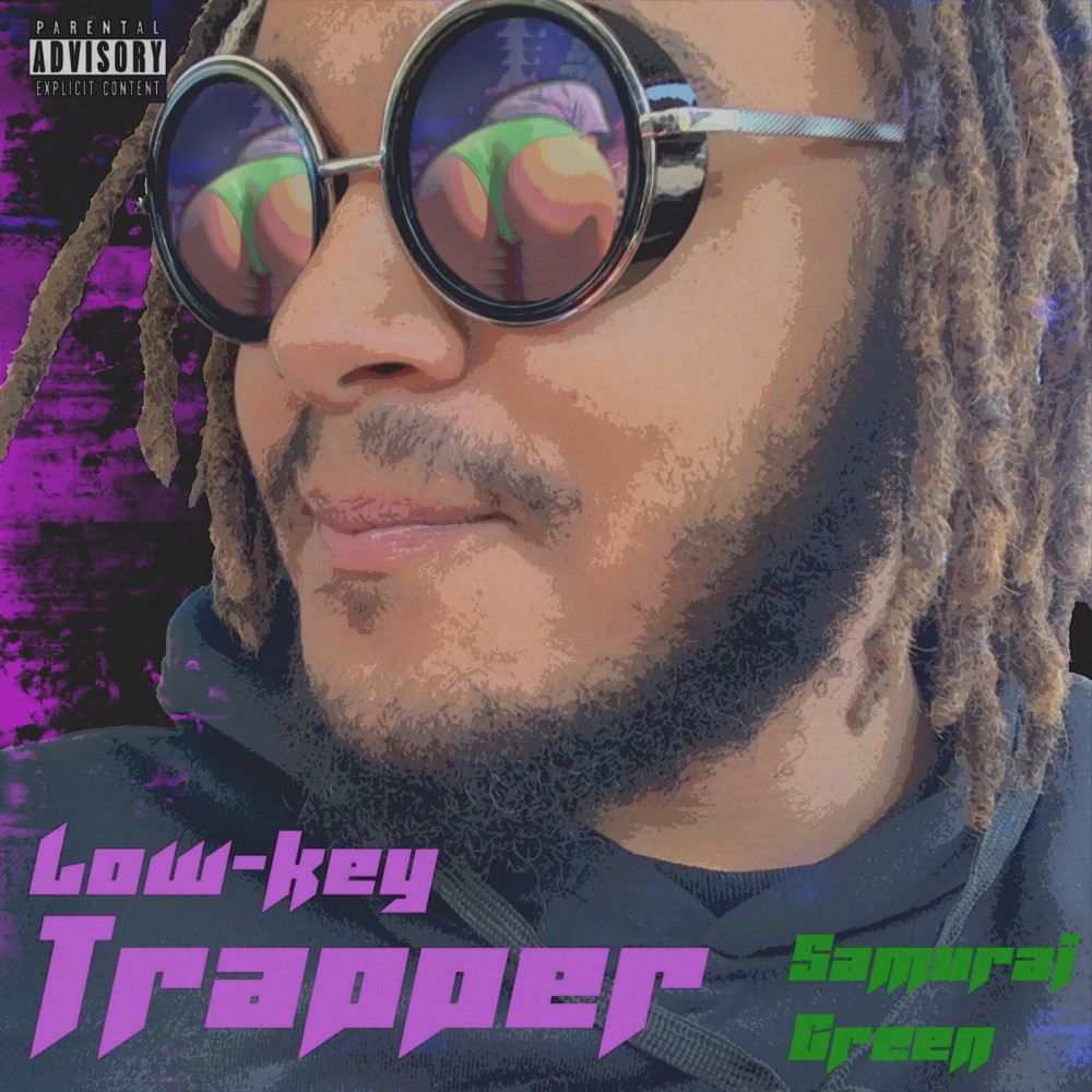 Low-Key Trapper (Explicit)