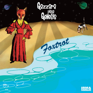 Album Gazzara plays Genesis: Foxtrot from Gazzara