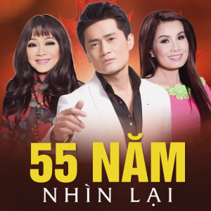 Various Artists的專輯55 Năm nhìn lại (Timeless Memory)