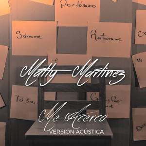 Matty Martinez的专辑Me Acerco (Versión Acústica)