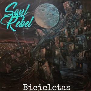 Album Bicicletas from Soul Rebel