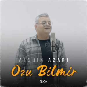 Album Özü Bilmir from Afshin Azari