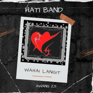 Hati Band的专辑Wahai Langit