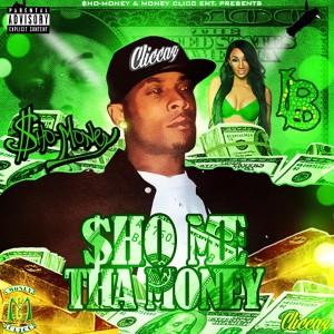 ดาวน์โหลดและฟังเพลง Sho Me Tha Money ($.M.T.$) (Explicit) พร้อมเนื้อเพลงจาก Sho-Money