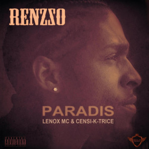 收聽Renzzo的paradis (Explicit)歌詞歌曲
