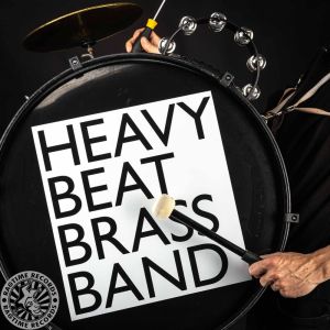 Heavy Beat Brass Band的專輯#HBBB Single
