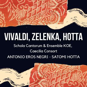 Schola Cantorum的专辑Vivaldi, Zelenka, Hotta