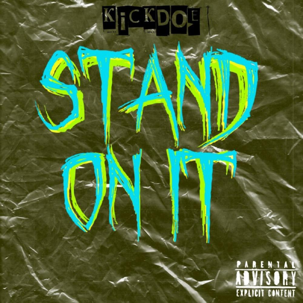 Stand on it (Explicit)