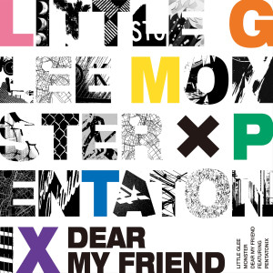 收聽Little Glee Monster的Dear My Friend歌詞歌曲
