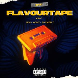 CTC的專輯Flavourtape, Vol. 1 (Explicit)