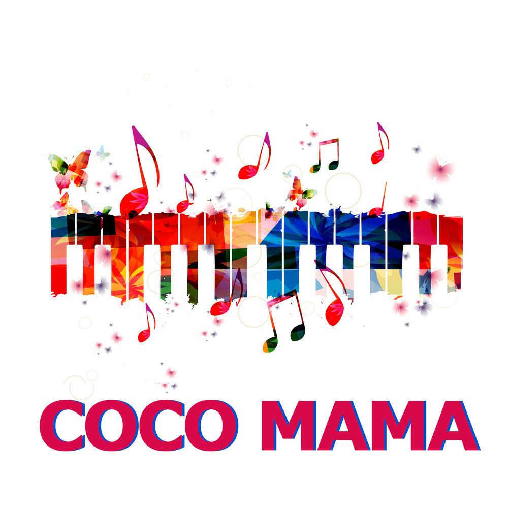 Coco Mama (Piano Version)