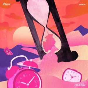 Album I Got Time from ill Fayze