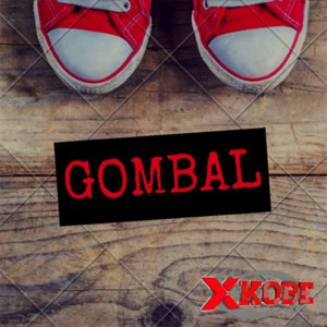 Dengarkan Gombal lagu dari XKOBE dengan lirik