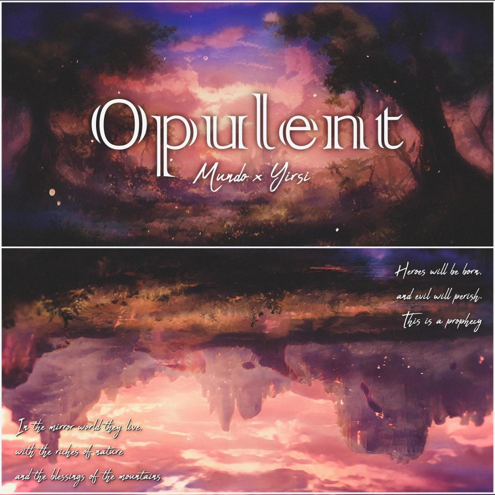 Opulent