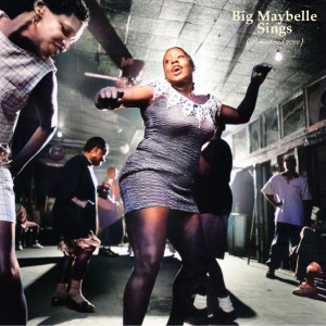 Big Maybelle的專輯Big Maybelle Sings (Remastered 2022)