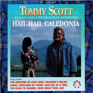 อัลบัม Hail Hail Caledonia ศิลปิน Tommy Scott