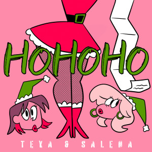 收聽Teya的Ho Ho Ho (Explicit)歌詞歌曲