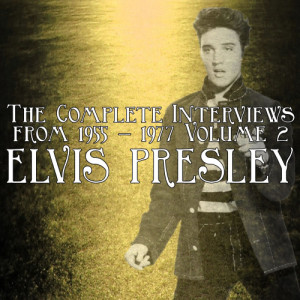 收聽Elvis Presley的Jim Stewart Radio Interview - July 10, 1956, New Orleans, Louisiana歌詞歌曲