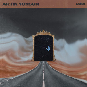Album Artık Yoksun oleh Kazan