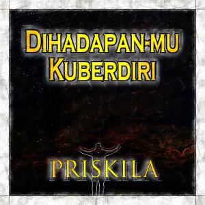 Priskila的專輯Dihadapan-Mu Kuberdiri
