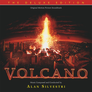 Alan Silvestri的專輯Volcano (Original Motion Picture Soundtrack / Deluxe Edition)