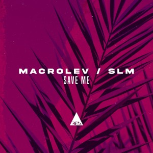 Listen to Save Me (Radio Edit) song with lyrics from Macrolev