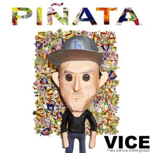 收聽Vice的Piñata (feat. BIA, Kap G & Justin Quiles)歌詞歌曲