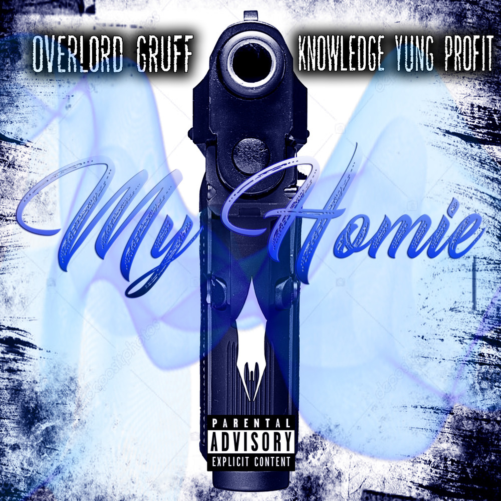 My Homie (Explicit)
