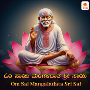 Album Om Sai Mangaladata Sri Sai from Ashwin Sharma